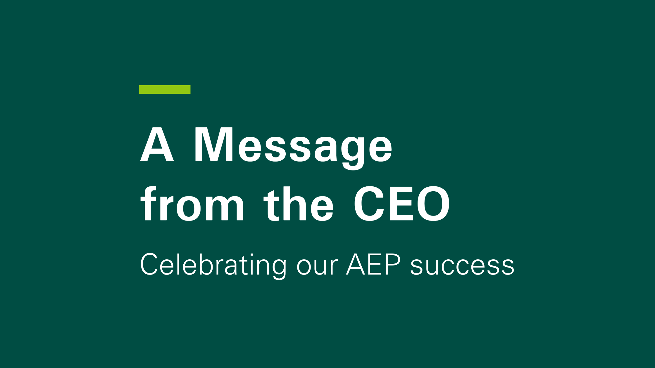 A message from the CEO, Jack Randolph: Celebrating our AEP success