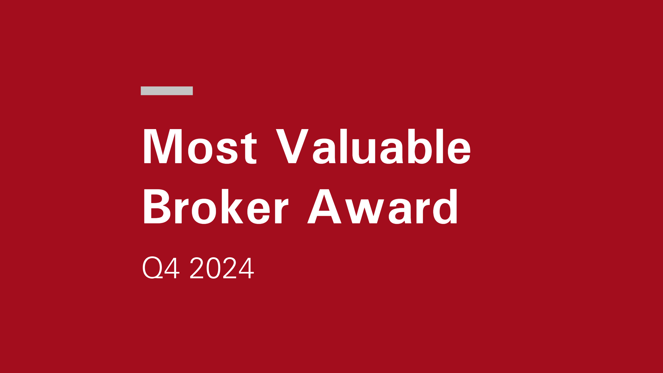 The Most Valuable Broker for 2024 Q4