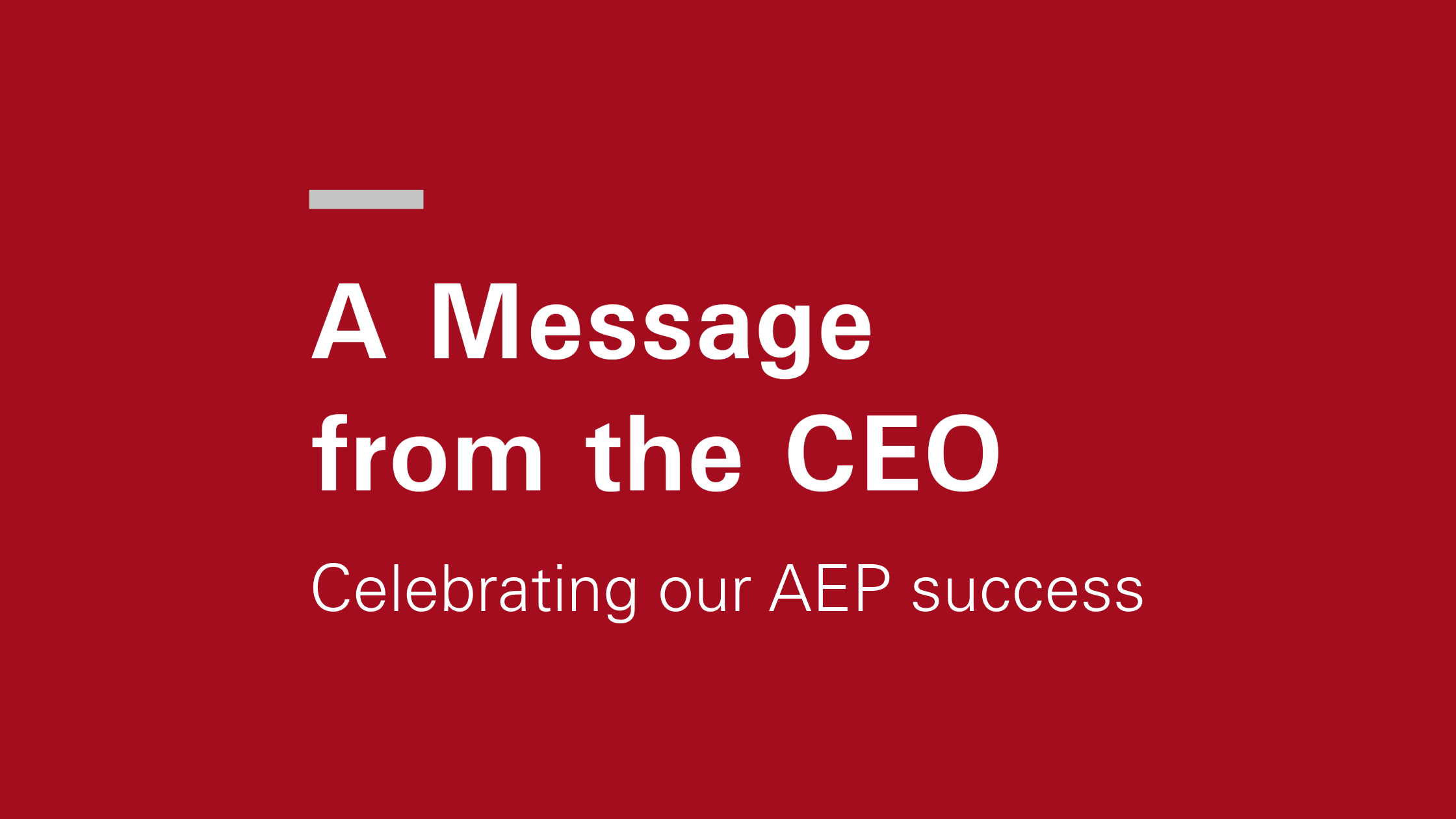 A message from the CEO, Jack Randolph: Celebrating our AEP success